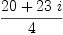 
\label{eq16}{{20}+{{23}\  i}}\over 4