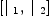 
\label{eq3}\left[{|_{\  1}}, \:{|_{\  2}}\right]