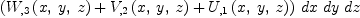 
\label{eq9}{\left({{W_{, 3}}\left({x , \: y , \: z}\right)}+{{V_{, 2}}\left({x , \: y , \: z}\right)}+{{U_{, 1}}\left({x , \: y , \: z}\right)}\right)}\  dx \  dy \  dz