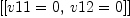 
\label{eq40}\left[{\left[{v 11 = 0}, \:{v 12 = 0}\right]}\right]