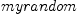 
\label{eq1}myrandom