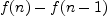 f(n)-f(n-1)