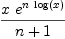 
\label{eq1}{x \ {{e}^{n \ {\log \left({x}\right)}}}}\over{n + 1}
