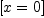 
\label{eq9}\left[{x = 0}\right]