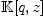 \mathbb K[q, z]