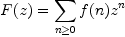 F(z)=\sum_{n\ge0} f(n)z^n