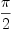 
\label{eq10}\pi \over 2