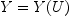 Y=Y(U)