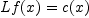 L f(x)=c(x)