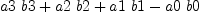 
\label{eq6}{a 3 \  b 3}+{a 2 \  b 2}+{a 1 \  b 1}-{a 0 \  b 0}