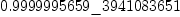 
\label{eq28}0.9999995659 \<u> 3941083651