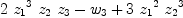 
\label{eq10}{2 \ {{z_{1}}^{3}}\ {z_{2}}\ {z_{3}}}-{w_{3}}+{3 \ {{z_{1}}^{2}}\ {{z_{2}}^{3}}}
