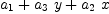
\label{eq19}{a_{1}}+{{a_{3}}\  y}+{{a_{2}}\  x}