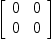 
\label{eq18}\left[ 
\begin{array}{cc}
0 & 0 
\
0 & 0 
