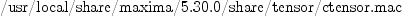 
\label{eq1}
\mbox{{}/usr/local/share/maxima/5.30.0/share/tensor/ctensor.mac{}}
