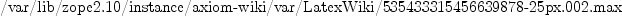 
\label{eq3}
\mbox{{}/var/lib/zope2.10/instance/axiom-wiki/var/LatexWiki/535433315456639878-25px.002.max{}}
