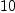 
\label{eq15}10