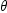 
\label{eq15}\theta