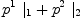 
\label{eq9}{{p^{1}}\ {|_{1}}}+{{p^{2}}\ {|_{2}}}