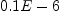 
\label{eq27}0.1 E - 6