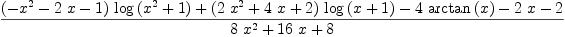 
\label{eq53}\frac{{{\left(-{{x}^{2}}-{2 \  x}- 1 \right)}\ {\log \left({{{x}^{2}}+ 1}\right)}}+{{\left({2 \ {{x}^{2}}}+{4 \  x}+ 2 \right)}\ {\log \left({x + 1}\right)}}-{4 \ {\arctan \left({x}\right)}}-{2 \  x}- 2}{{8 \ {{x}^{2}}}+{{16}\  x}+ 8}