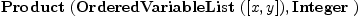 
\label{eq2}\hbox{\axiomType{Product}\ } (\hbox{\axiomType{OrderedVariableList}\ } ([ x , y ]) , \hbox{\axiomType{Integer}\ })