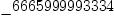 
\label{eq22}\<u> 6665999993334