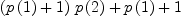 
\label{eq13}{{\left({p \left({1}\right)}+ 1 \right)}\ {p \left({2}\right)}}+{p \left({1}\right)}+ 1