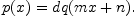 p(x) = d q(m x + n).