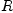 R