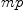 
\label{eq53}mp