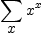 
\label{eq3}\sum_{
\displaystyle
x}{{x}^{x}}