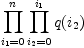 \prod_{i_1=0}^n\prod_{i_2=0}^{i_1}q(i_2)