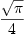 
\label{eq51}{\sqrt{\pi}}\over 4