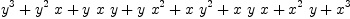 
\label{eq12}{{y}^{3}}+{{{y}^{2}}\  x}+{y \  x \  y}+{y \ {{x}^{2}}}+{x \ {{y}^{2}}}+{x \  y \  x}+{{{x}^{2}}\  y}+{{x}^{3}}