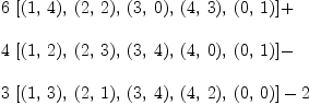 
\label{eq8}\begin{array}{@{}l}
\displaystyle
{6 \ {\left[{\left(1, \: 4 \right)}, \:{\left(2, \: 2 \right)}, \:{\left(3, \: 0 \right)}, \:{\left(4, \: 3 \right)}, \:{\left(0, \: 1 \right)}\right]}}+ 
\
\
\displaystyle
{4 \ {\left[{\left(1, \: 2 \right)}, \:{\left(2, \: 3 \right)}, \:{\left(3, \: 4 \right)}, \:{\left(4, \: 0 \right)}, \:{\left(0, \: 1 \right)}\right]}}- 
\
\
\displaystyle
{3 \ {\left[{\left(1, \: 3 \right)}, \:{\left(2, \: 1 \right)}, \:{\left(3, \: 4 \right)}, \:{\left(4, \: 2 \right)}, \:{\left(0, \: 0 \right)}\right]}}- 2 
