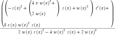 
\label{eq57}{\left(
\begin{array}{@{}l}
\displaystyle
{{\left({
\begin{array}{@{}l}
\displaystyle
-{{z \left({x}\right)}^{2}}+{{\left({
\begin{array}{@{}l}
\displaystyle
{4 \  x \ {{w \left({x}\right)}^{2}}}+ 
\
\
\displaystyle
{2 \ {w \left({x}\right)}}
