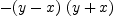 
\label{eq7}-{{\left(y - x \right)}\ {\left(y + x \right)}}