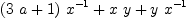 
\label{eq8}{{\left({3 \  a}+ 1 \right)}\ {{x}^{- 1}}}+{x \  y}+{y \ {{x}^{- 1}}}