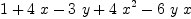 
\label{eq8}1 +{4 \  x}-{3 \  y}+{4 \ {{x}^{2}}}-{6 \  y \  x}