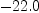 
\label{eq16}-{22.0}
