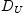 
\label{eq21}D_{U}