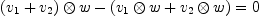 
\label{eq1}
(v_1+v_2)\otimes w - (v_1\otimes w+v_2\otimes w) = 0
