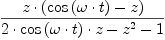 \displaylines{\qdd
\frac{z\cdot 
      \(\cos 
        \(\omega \cdot t
        