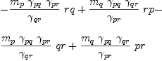 
\label{eq38}\begin{array}{@{}l}
\displaystyle
-{{\frac{{m_{p}}\ {��_{pq}}\ {��_{pr}}}{��_{qr}}}\  rq}+{{\frac{{m_{q}}\ {��_{pq}}\ {��_{qr}}}{��_{pr}}}\  rp}- 
\
\
\displaystyle
{{\frac{{m_{p}}\ {��_{pq}}\ {��_{pr}}}{��_{qr}}}\  qr}+{{\frac{{m_{q}}\ {��_{pq}}\ {��_{qr}}}{��_{pr}}}\  pr}
