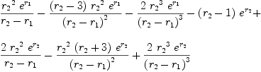 
\label{eq81}\begin{array}{@{}l}
\displaystyle
{{{{r_{2}}^{2}}\ {{e}^{r_{1}}}}\over{{r_{2}}-{r_{1}}}}-{{{\left({r_{2}}- 3 \right)}\ {{r_{2}}^{2}}\ {{e}^{r_{1}}}}\over{{\left({r_{2}}-{r_{1}}\right)}^{2}}}-{{2 \ {{r_{2}}^{3}}\ {{e}^{r_{1}}}}\over{{\left({r_{2}}-{r_{1}}\right)}^{3}}}-{{\left({r_{2}}- 1 \right)}\ {{e}^{r_{2}}}}+ 
\
\
\displaystyle
{{2 \ {{r_{2}}^{2}}\ {{e}^{r_{2}}}}\over{{r_{2}}-{r_{1}}}}-{{{{r_{2}}^{2}}\ {\left({r_{2}}+ 3 \right)}\ {{e}^{r_{2}}}}\over{{\left({r_{2}}-{r_{1}}\right)}^{2}}}+{{2 \ {{r_{2}}^{3}}\ {{e}^{r_{2}}}}\over{{\left({r_{2}}-{r_{1}}\right)}^{3}}}
