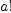 
\label{eq1}a !