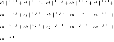 
\label{eq53}\begin{array}{@{}l}
\displaystyle
{�� 1 \ {|^{\  1 \  1 \  1}}}+{�� i \ {|^{\  1 \  1 \  i}}}+{�� j \ {|^{\  1 \  1 \  j}}}+{�� k \ {|^{\  1 \  1 \  k}}}+{�� i \ {|^{\  1 \  i \  1}}}+ 
\
\
\displaystyle
{�� k \ {|^{\  1 \  i \  j}}}+{�� j \ {|^{\  1 \  j \  1}}}-{�� k \ {|^{\  1 \  j \  i}}}+{�� k \ {|^{\  1 \  k \  1}}}+{�� i \ {|^{\  i \  1 \  1}}}+ 
\
\
\displaystyle
{�� k \ {|^{\  i \  1 \  j}}}+{�� k \ {|^{\  i \  j \  1}}}+{�� j \ {|^{\  j \  1 \  1}}}-{�� k \ {|^{\  j \  1 \  i}}}-{�� k \ {|^{\  j \  i \  1}}}+ 
\
\
\displaystyle
{�� k \ {|^{\  k \  1 \  1}}}
