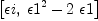 
\label{eq73}\left[ �� i , \:{{{�� 1}^{2}}-{2 \  �� 1}}\right]