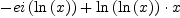 \displaylines{\qdd
-ei
\(\ln 
  \(x
  